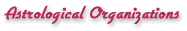 Astrological Organizations